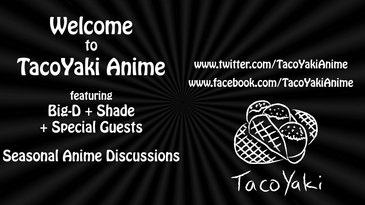 Welcome to TacoYaki Anime