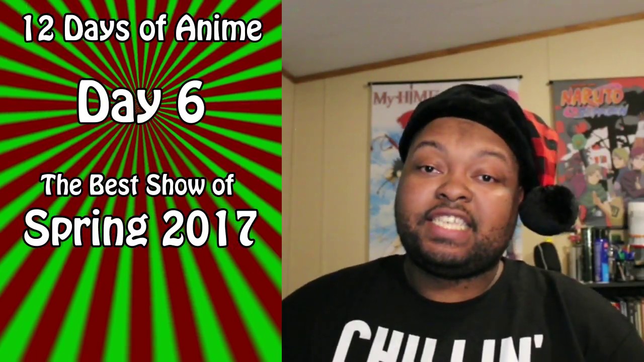 Best Show of Spring 2017 – Day 6 | #12DaysAnime