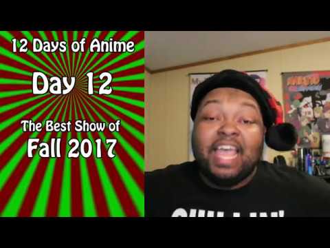 Best Show of Fall 2017 – Day 12 | #12DaysAnime