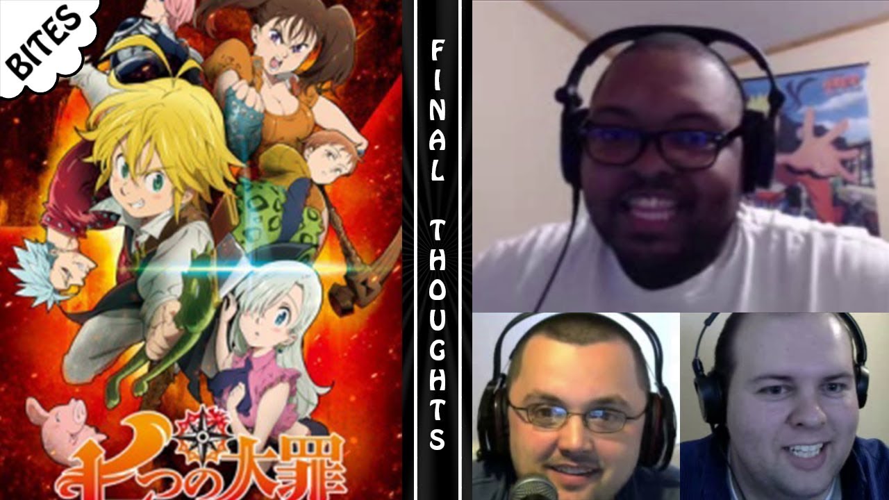 Final Thoughts on The Seven Deadly Sins | TacoYaki Bites