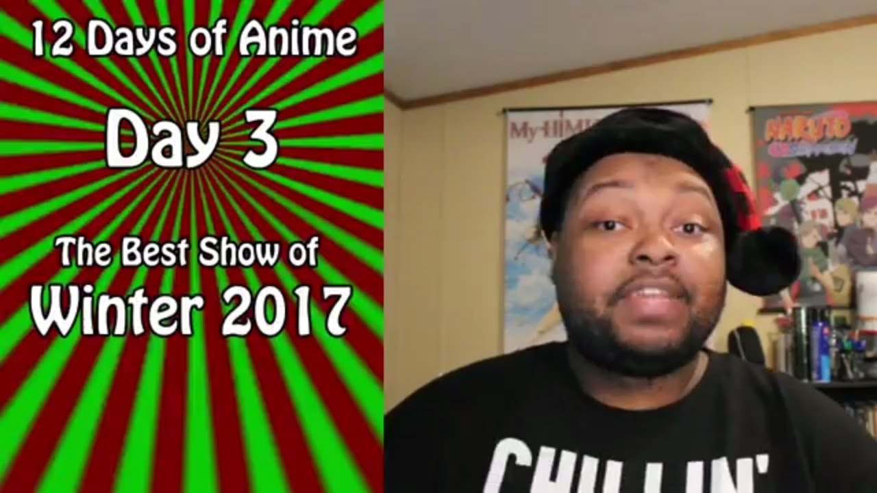 Best Show of Winter 2017 – Day 3 | #12DaysAnime